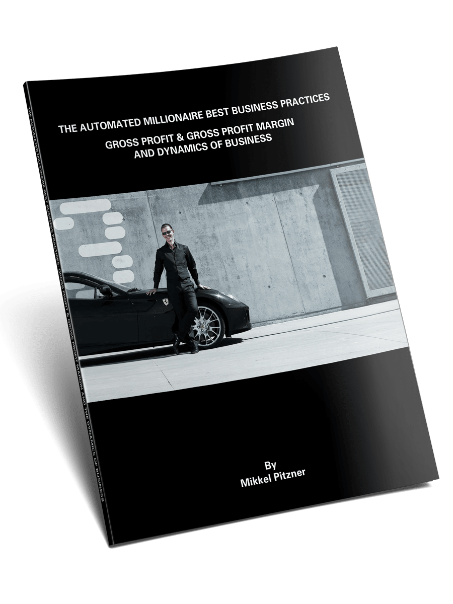 The Automated Millionaire Best Business Practice on Gross Profit, Gross Margin and The Dynamics of Business